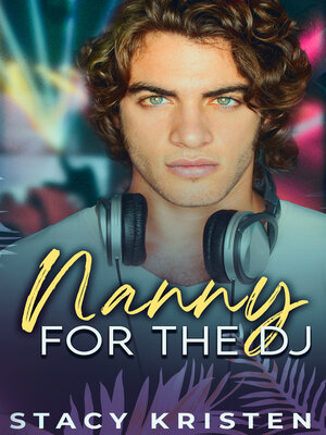 cover image of Nanny for the DJ